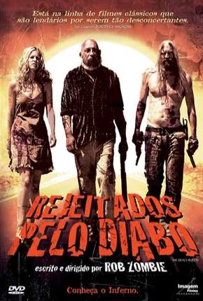 Rejeitados pelo Diabo Torrent Download Dublado / Dual Áudio