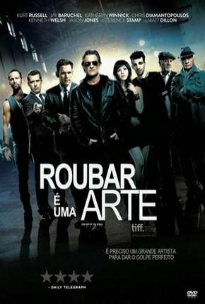 Roubar é Uma Arte Torrent Download Dublado / Dual Áudio