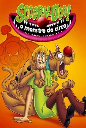 Scooby-Doo - O Monstro do Circo Torrent Download Dublado