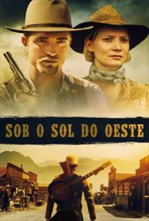 Sob o Sol do Oeste Torrent Download Dublado / Dual Áudio