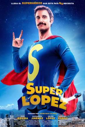 Superlópez Torrent Download Dublado / Dual Áudio