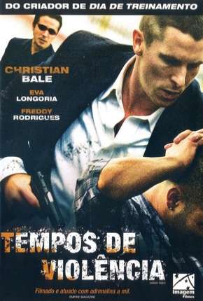 Tempos de Violência - Legendado Torrent Download 