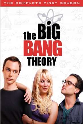 The Big Bang Theory (Big Bang - A Teoria) 1ª Temporada Torrent Download Dublada / Dual Áudio