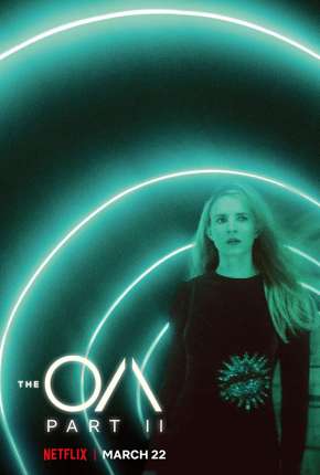 The OA - 2ª Temporada Completa Torrent Download Dublada / Dual Áudio