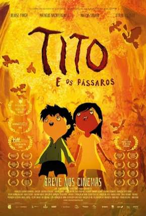 Tito e os Pássaros Torrent Download Nacional