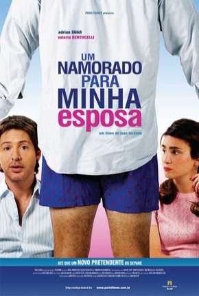 Um Namorado Para Minha Esposa Torrent Download Dublado / Dual Áudio