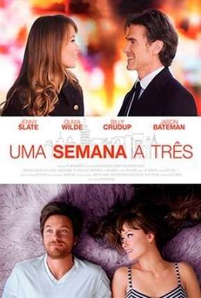 Uma Semana a Três - The Longest Week Torrent Download Dublado / Dual Áudio