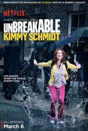 Unbreakable Kimmy Schmidt - 1ª Temporada Torrent Download Dublada / Dual Áudio