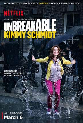 Unbreakable Kimmy Schmidt Torrent Download Dublada / Dual Áudio