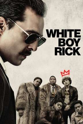 White Boy Rick Torrent Download Dublado / Dual Áudio