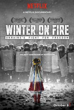 Winter on Fire - Ukraines Fight for Freedom Torrent Download Dublado / Dual Áudio