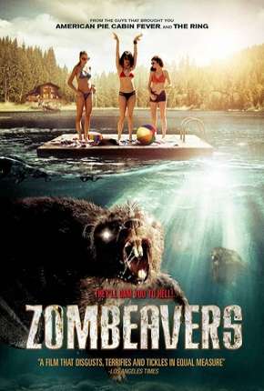 Castores Zumbis - Zombeavers - Terror no Lago Torrent Download Dublado / Dual Áudio