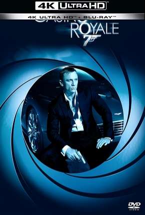 007 - Cassino Royale - 4K Torrent Download Dublado / Dual Áudio