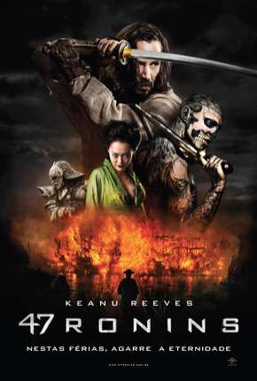 47 Ronins - 47 Ronin Torrent Download Dublado / Dual Áudio