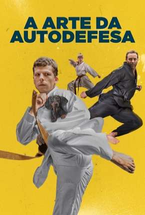 A Arte da Autodefesa Torrent Download Dublado / Dual Áudio