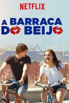 A Barraca do Beijo - The Kissing Booth Torrent Download Dublado / Dual Áudio