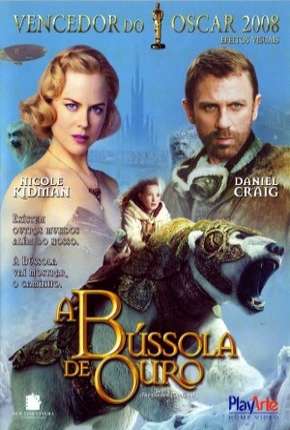 A Bússola de Ouro - The Golden Compass Torrent Download Dublado / Dual Áudio