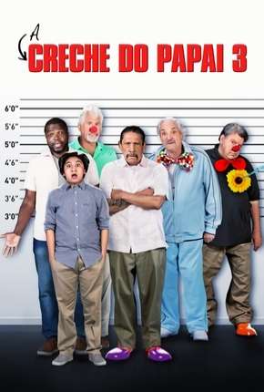 A Creche do Papai 3 Torrent Download Dublado / Dual Áudio