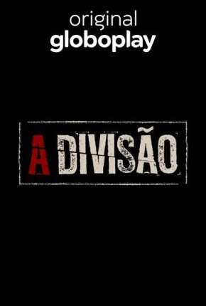 A Divisão Torrent Download Nacional