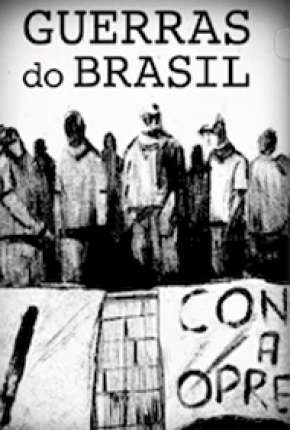 A Guerra do Brasil Torrent Download Nacional