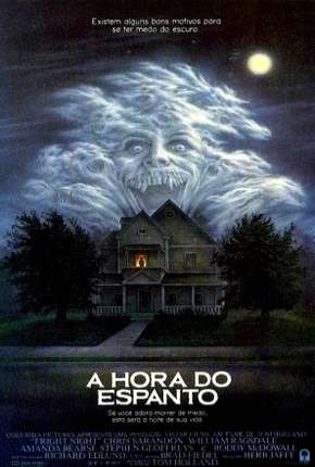 A Hora do Espanto - 1985 Fright Night Torrent Download Dublado