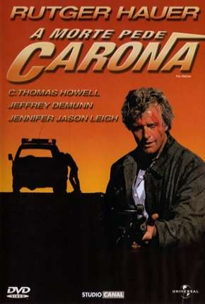 A Morte Pede Carona - The Hitcher Torrent Download Dublado / Dual Áudio