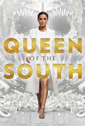 A Rainha do Sul - Queen of the South 2ª Temporada Torrent Download Dublada / Dual Áudio