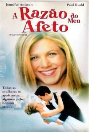 A Razão do Meu Afeto - DVD-R Torrent Download Dublado / Dual Áudio