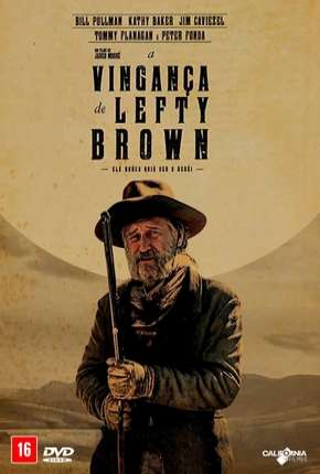 A Vingança de Lefty Brown - The Ballad of Lefty Brown Torrent Download Dublado / Dual Áudio