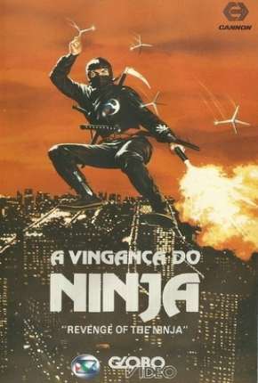 A Vingança do Ninja Torrent Download Dublado / Dual Áudio