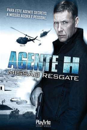 Agente H - Missão resgate Torrent Download Dublado