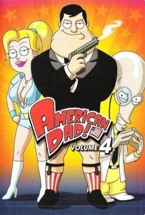 American Dad! - 4ª Temporada Torrent Download Dublado