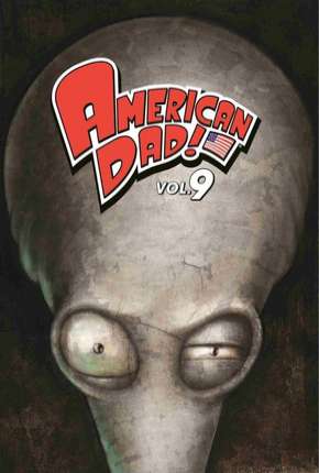 American Dad! - 9ª Temporada Torrent Download Dublado