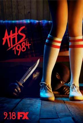 American Horror Story - 1984 - 9ª Temporada Completa Torrent Download Dublada / Dual Áudio