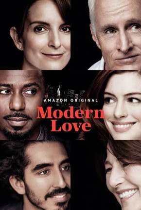 Amor Moderno - 1ª Temporada Completa Torrent Download Dublada / Dual Áudio