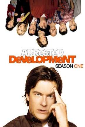 Arrested Development - 1ª Temporada Completa Torrent Download Dublada