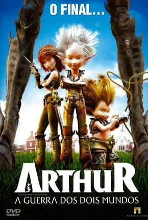 Arthur e a Guerra dos Dois Mundos Torrent Download Dublado / Dual Áudio