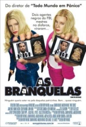 As Branquelas - DVD-R Torrent Download Dublado / Dual Áudio