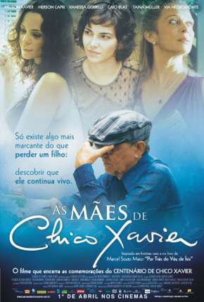 As Mães de Chico Xavier Torrent Download Nacional