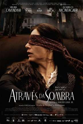 Através da Sombra - Nacional Torrent Download Nacional