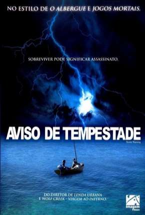 Aviso de Tempestade Torrent Download Dublado / Dual Áudio