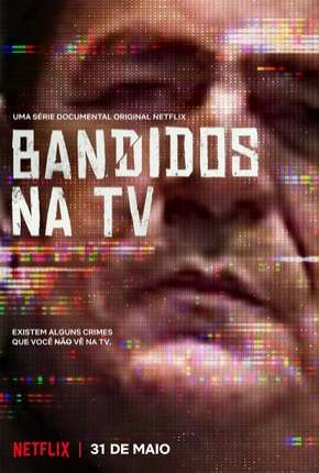 Bandidos na TV Torrent Download Nacional