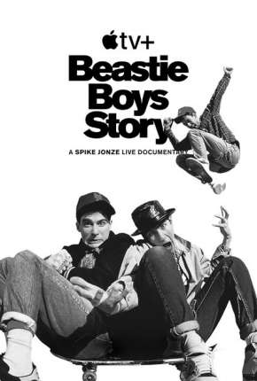 Beastie Boys Story - Legendado Torrent Download 