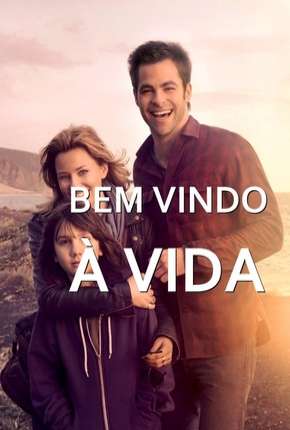 Bem-Vindo à Vida Torrent Download Dublado / Dual Áudio