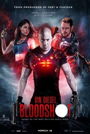 Bloodshot Torrent Download Dublado / Dual Áudio