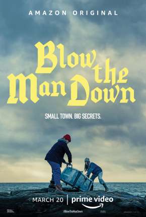 Blow the Man Down Torrent Download Dublado / Dual Áudio