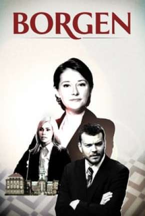 Borgen - 1ª Temporada Completa Torrent Download Dublada / Dual Áudio