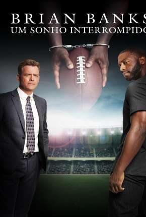 Brian Banks - Um Sonho Interrompido Torrent Download Dublado / Dual Áudio