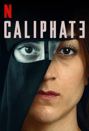 Califado - 1ª Temporada Completa Torrent Download Dublada / Dual Áudio