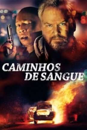 Caminhos de Sangue Torrent Download Dublado / Dual Áudio